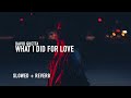 David Guetta - What I Did For Love (Slowed + Reverb) 🎶