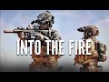 &quot;Into The Fire&quot; - Military Motivation