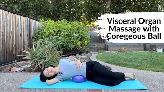 Visceral Massage and Mobilization with Coregeous Ball