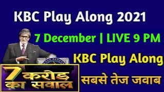KBC 7 December Play Along LIVE Answers | KBC Play Along 2021 | Kaun Banega Crorepati 2021 screenshot 4