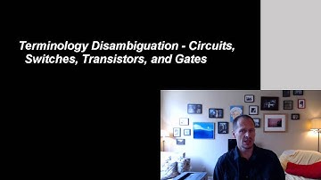 How Computers Work Video #7 - Circuit Switches Terminology Disambiguation
