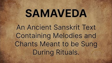 Samaveda :- the Veda of Melodies and Chants! 🎶