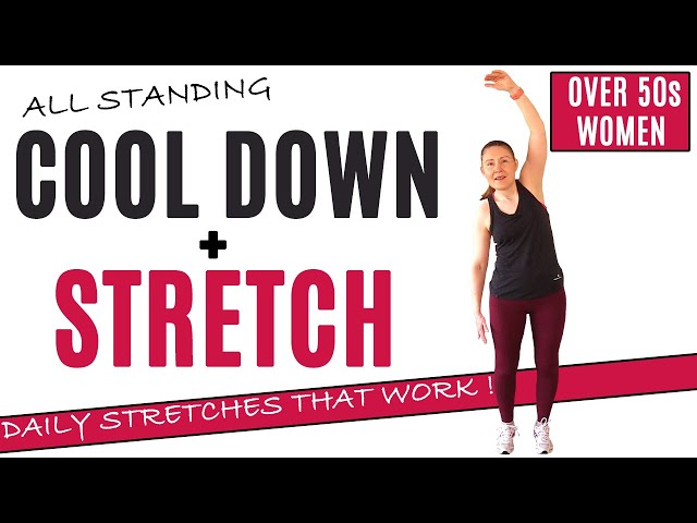 10 MINUTE DAILY STRETCH AND COOL DOWN FOR WOMEN OVER 50