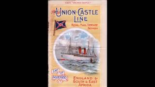 RMS Walmer Castle - Union Castle Line - When the White Blue Lilac Blooms Again