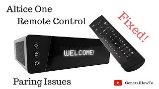 Altice One Remote Control Pairing Issues