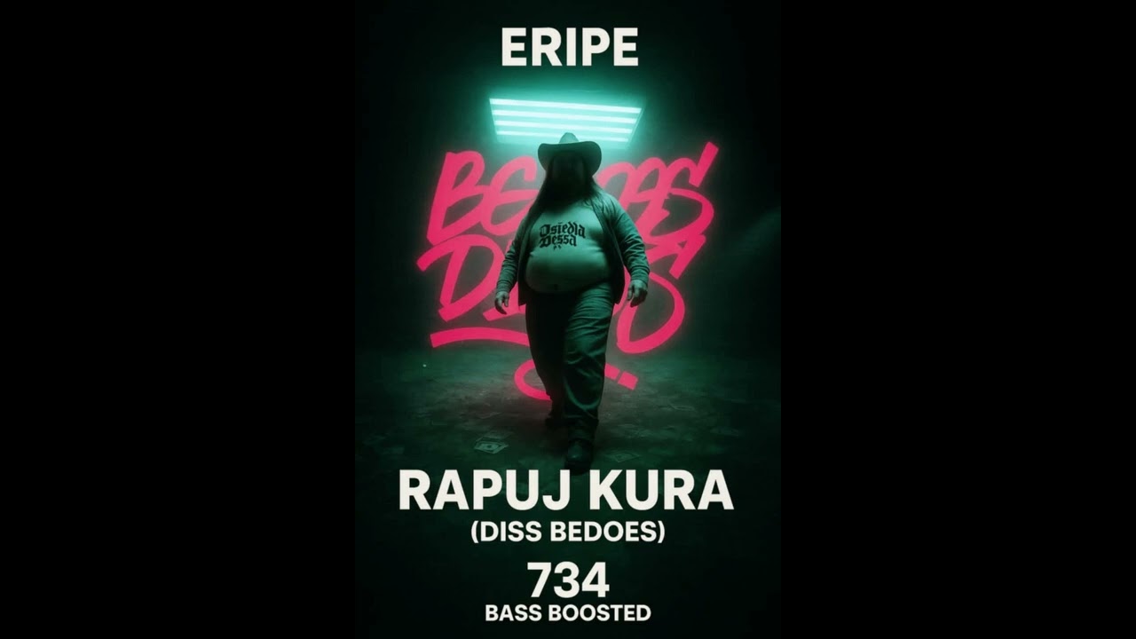ERIPE - RAPUJ KURWO (BEDOES DISS 734 bass boosted)