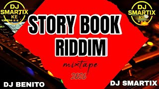 🔥🔥STORY BOOK RIDDIM MIX FULL JUGGLING 2026 Ft KARTEL,MASICKA,VALAINT,SKIPPA ,KRAFF @matatuculture