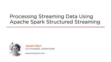 Apache Skills: Processing Streaming Data Using Apache Spark Structured Streaming Course Preview