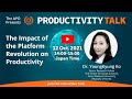 The Impact of the Platform Revolution on Productivity