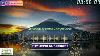 Story WA ceramah Uje - Ketika Seorang Hamba Dirindukan Tuhannya