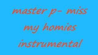 Video thumbnail of "master p i miss my homies instrumental"