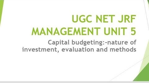 Capital Budgeting||Nature Of Investment||Importance||Techniques Of Capital Budgeting||Management||
