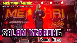 Sonia Risca || Salam Kerrong || Mentari Music