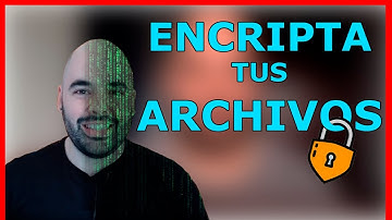 🔐💥Como ENCRIPTAR  | Que es la encriptación de archivos y como se usa