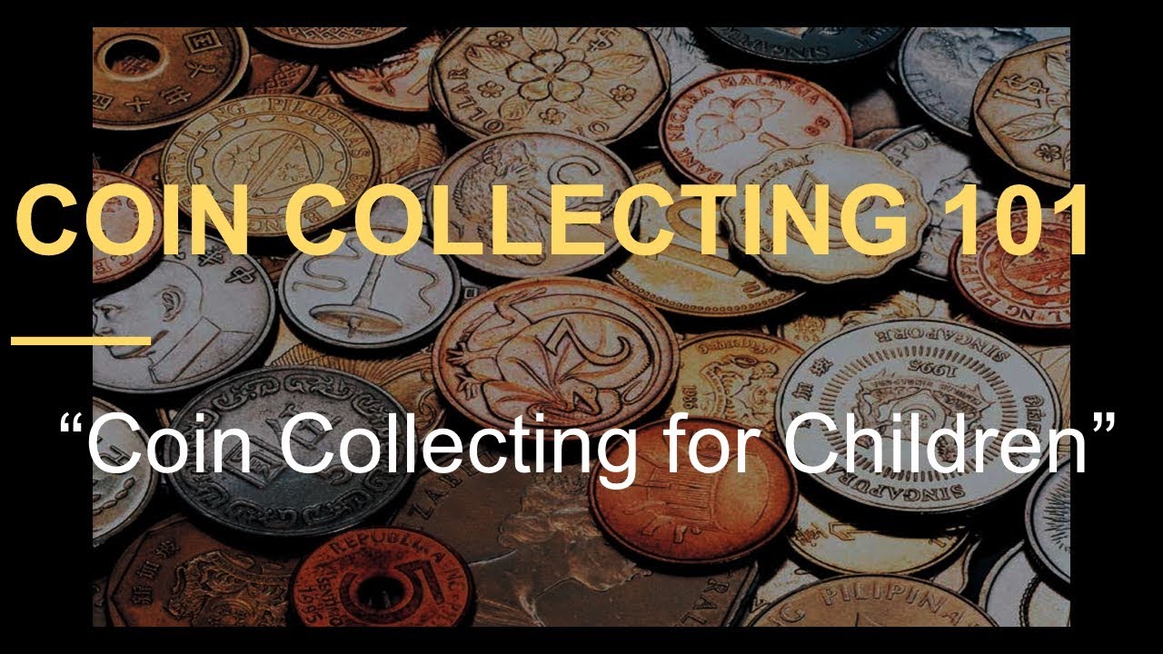 Coin Collecting for Children