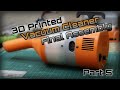 Homemade 3D Printed Vacuum Cleaner | Final Assembly | Part 5 | ATech Technology