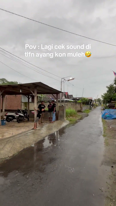 Cek sound horeg renteng renteng pas hujan