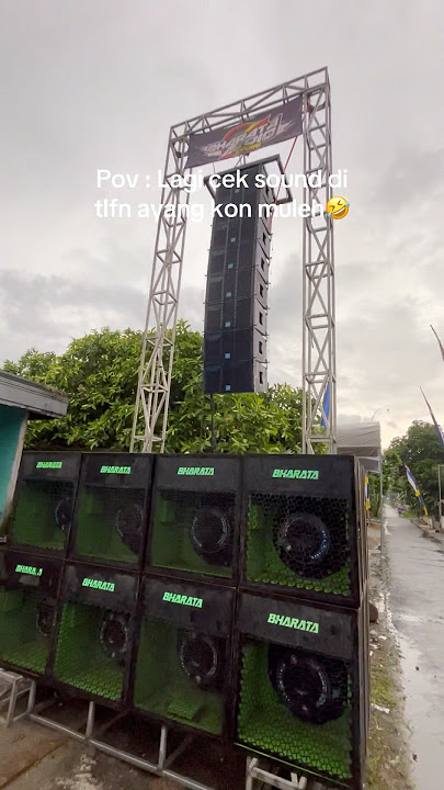 Cek sound horeg renteng renteng pas hujan