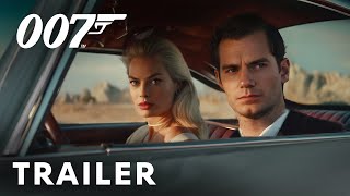 Bond 26 (2025)  Teaser Trailer | Henry Cavill, Margot Robbie