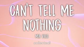 Mia Vaile - Can't Tell Me Nothing (Lyrics)