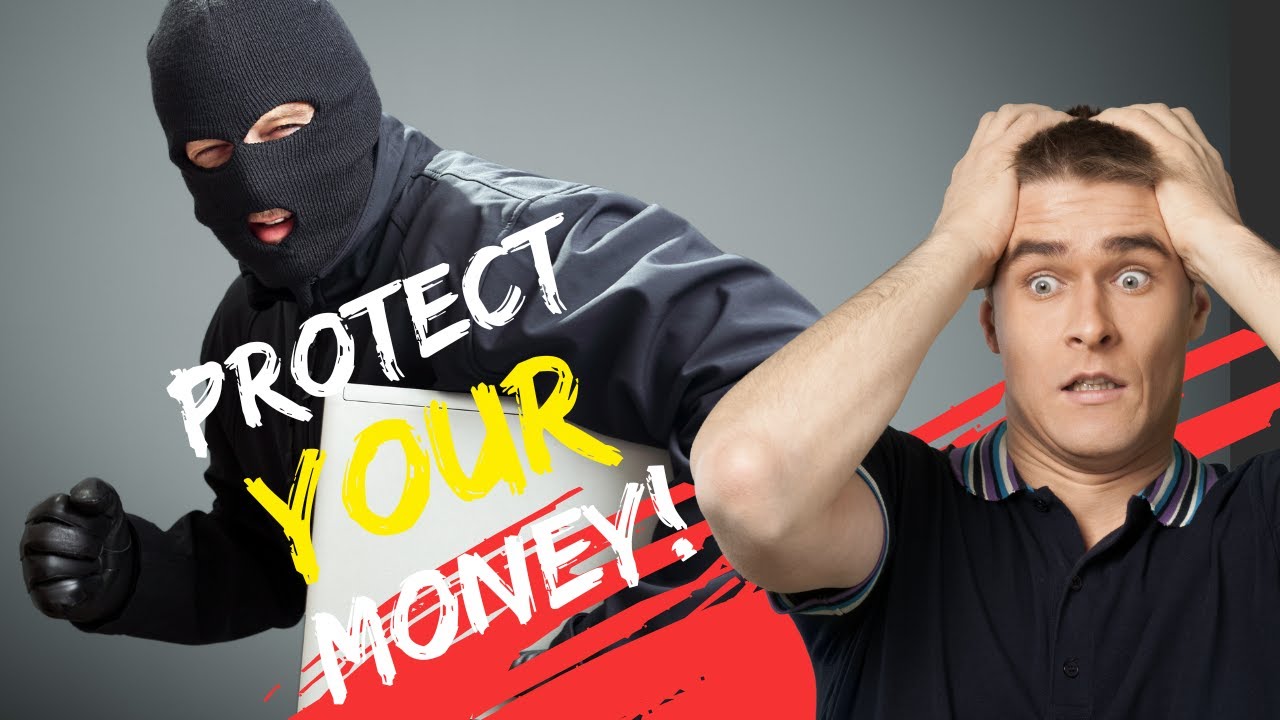 HOW TO PROTECT YOUR MONEY ON DIGITAL APPS