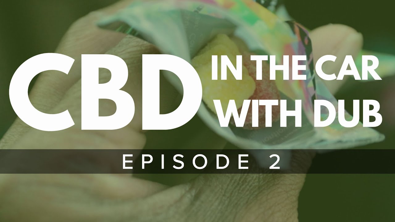CBD with DUB Ep. 2 | 7 Leaf Clover Hemp FAIL & CBD Gummy Review
