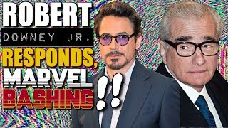 Robert Downey Jr. Respond's To Martin Scorsese Marvel Bashing! Not Cinema