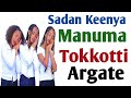 Sadan Keenya Manuma Tokkotti Argate