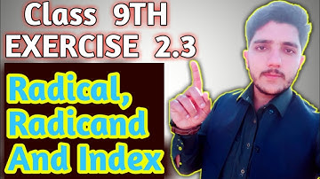 Radical , Radicand and Index - Real and Complex Numbers  - Exercise 2.3 | Maths Engineer
