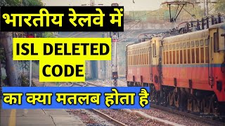what is the Meaning Of ISL STN DELETED in Indian Railways screenshot 5