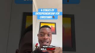 The 4 stages of Entrepreneurship According to Gods Principles. #christianentrepreneur #purposedriven