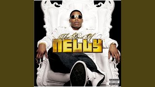 Video thumbnail of "Nelly - One & Only (Feat. Double)"