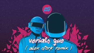 Daft Punk - Veridis Quo (Alex Stork Remix)