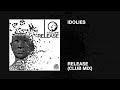 Idolies  release club mix