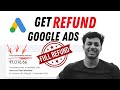 How to Get a Refund in Google Ads in 1 Minute | Quick & Easy Guide (2025)