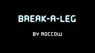 Video-Miniaturansicht von „RoccoW - Break-A-Leg“