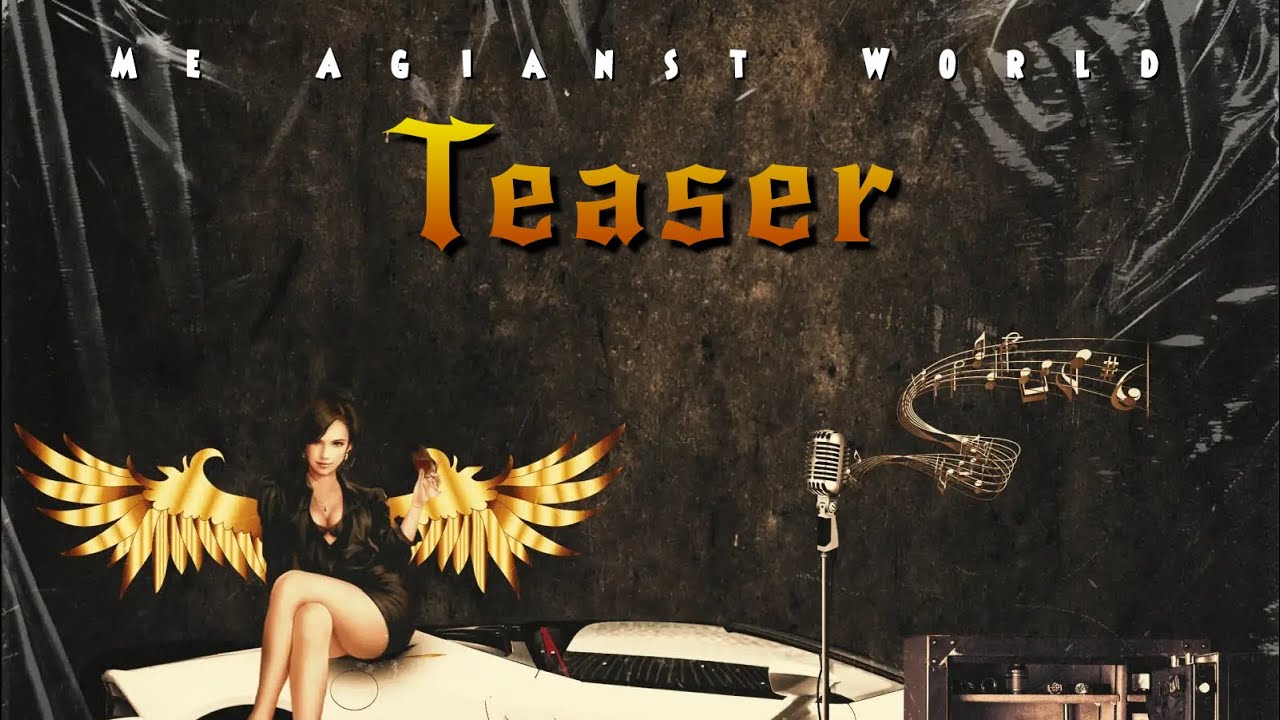 Me Agianst World Official Teaser Inspired By Moosetape || Harmandeep_official ||