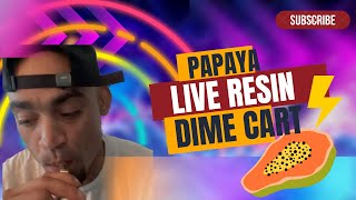 Insane Dime Cart THC Live Reserve Cart Review Strain: Papaya