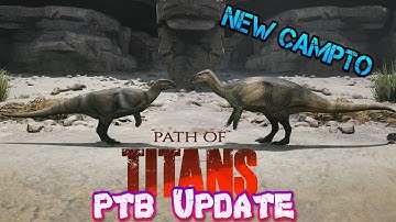 New Campto Model Update - Path of Titans Gameplay