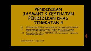 PJK PENDIDIKAN KHAS Tingkatan 4 - Pengetahuan dan Kemahiran Abstinen