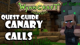 Canary Calls - Quest Guide [Updated] - Wynncraft