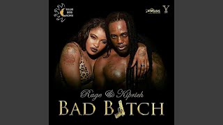 Bad Bitch (feat. Rage) - Kiprich