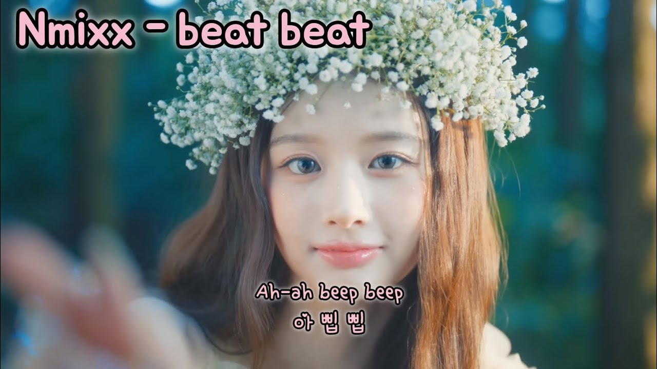 엔믹스 NMIXX [Beat Beat] 가사/해석/번역/FMV/English lyrics - YouTube
