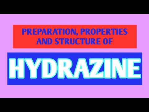 PREPARATION PROPERTIES AND STRUCTURE OF HYDRAZINE#HYDRAZINE