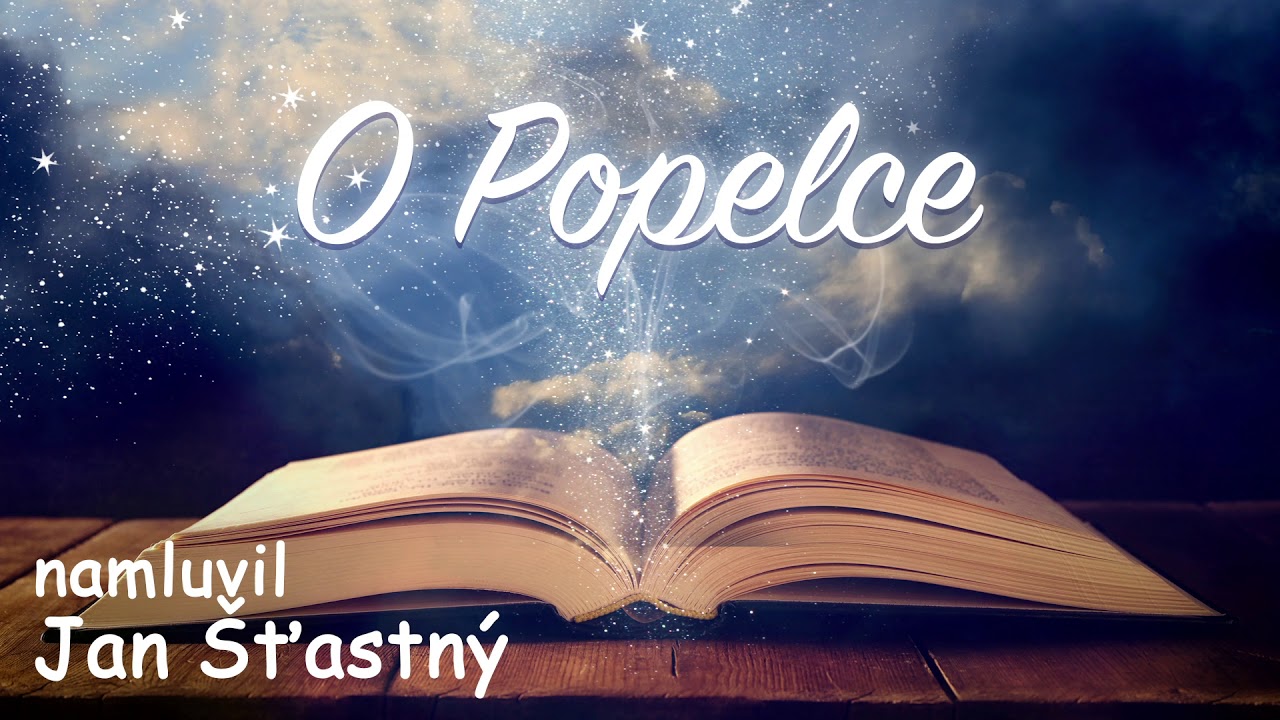 O Popelce 👠 namluvil Jan Šťastný /audio pohádka