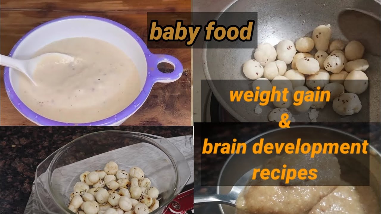 weight gain and brain development makhana recipes makhanasnacks 