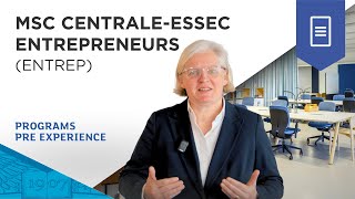 Msc Centralesupélec-Essec Entrepreneurs Entrep Essec Programs