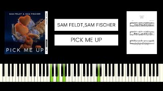 Sam Feldt & Sam Fischer - Pick Me Up (BEST PIANO TUTORIAL & COVER)