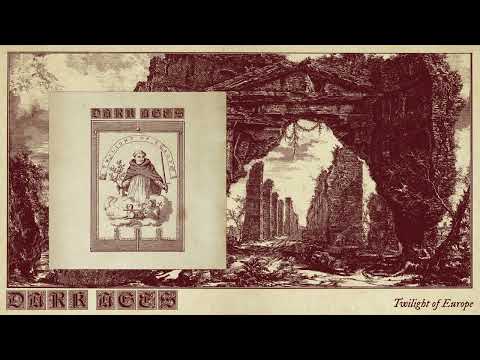 Dark Ages (2) — DARK AGES "Twilight Of Europe" (Remastered) - Full Album