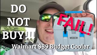 Don't Buy this Cooler from Walmart $89 Budget Cooler!